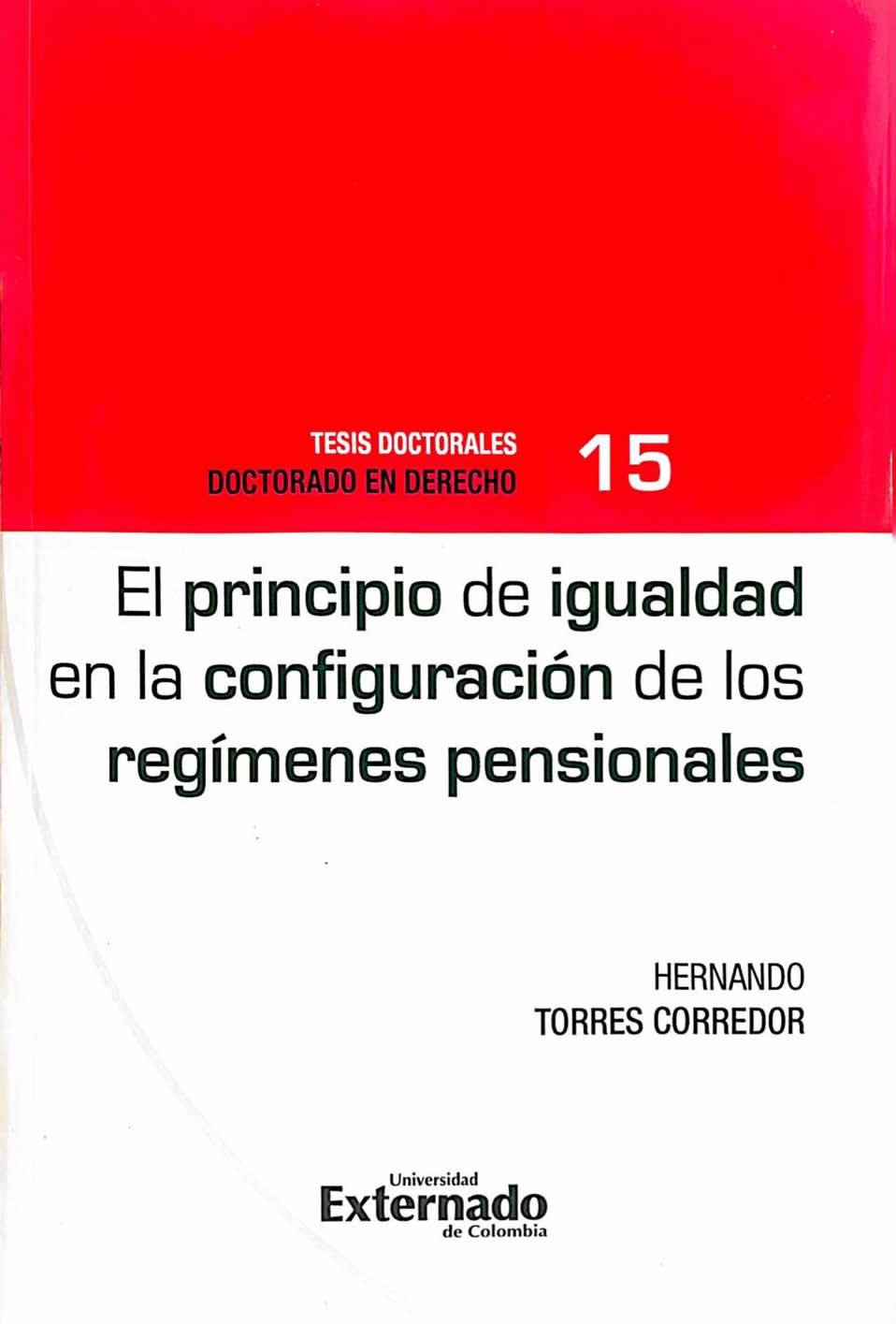 04 El Principio de igualdad en la configuración de los regímenes pensionales - Imagen 1