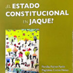 ¿El Estado constitucional en jaque?